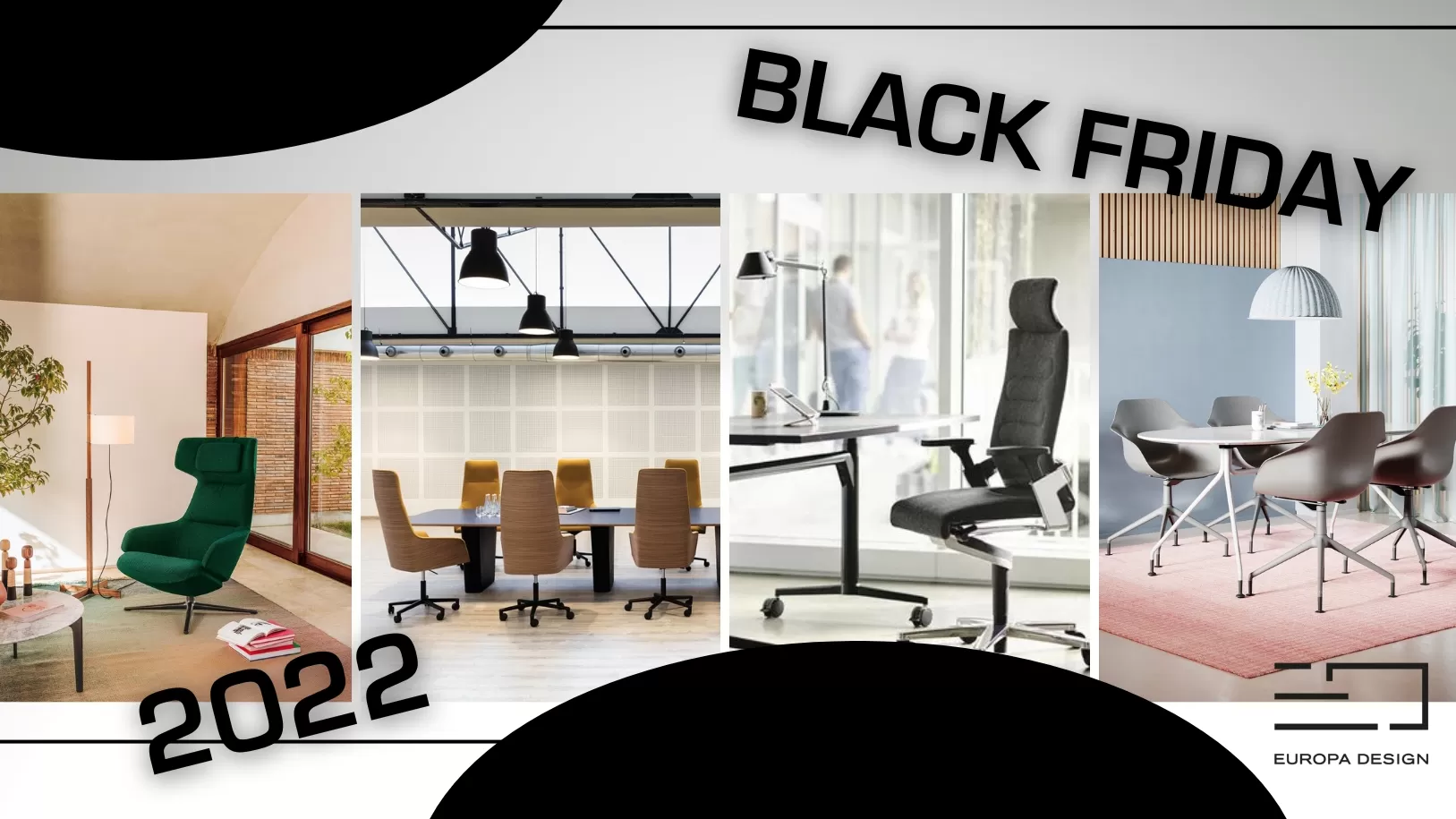 Europa Design Black Friday 2022 black friday,arper,wilkhahn,andreu world