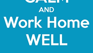 KEEP CALM AND WORK HOME WELL Keep, Calm, Work, Home, Well